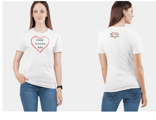 God Loves Me Tshirt