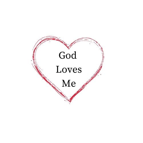 God Loves Me Tshirt