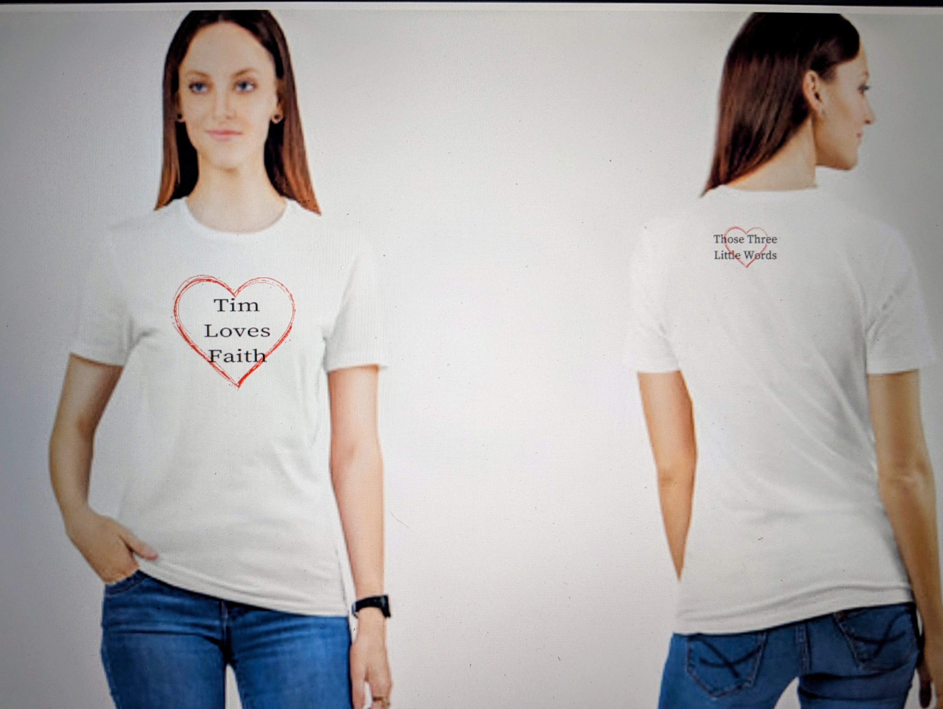 Tim Loves Faith Tshirt